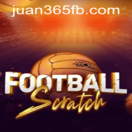 FootballScratch: The Exciting New Game by JUAN365.COM