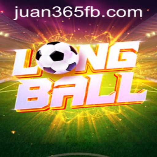 Exploring the Excitement of LongBall on JUAN365.COM