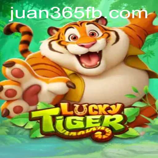 Discover the Thrilling World of LuckyTiger at JUAN365.COM
