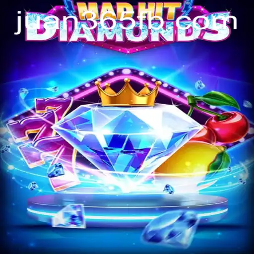Exploring the Thrilling World of MadHitDiamonds and the Rise of JUAN365.COM